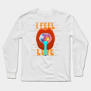 I Feel Disco Love Long Sleeve T-Shirt